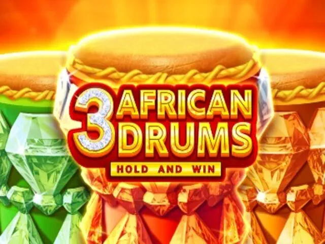 3 African Drums Hold And Win